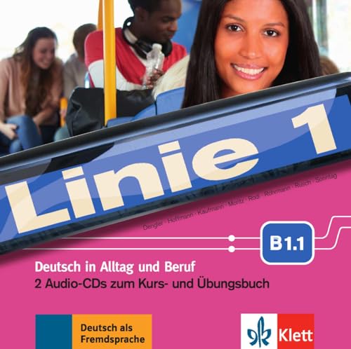 Linie 1 B1.1: Deutsch in Alltag und Beruf. 2 Audio-CDs zum Kurs- und Übungsbuch (Linie 1: Deutsch in Alltag und Beruf) von MACMILLAN